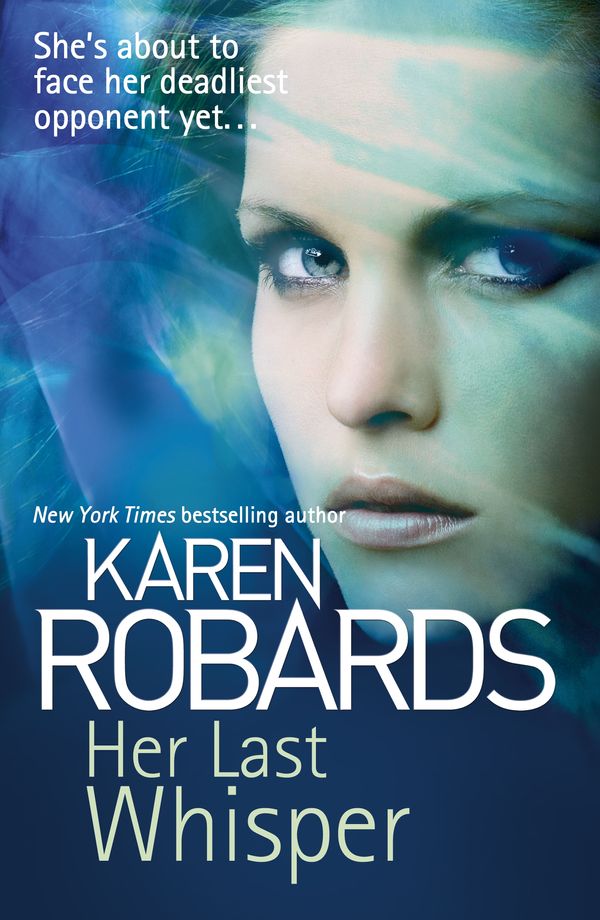 Cover Art for 9781444797787, Her Last Whisper (Dr Charlotte Stone) by Karen Robards