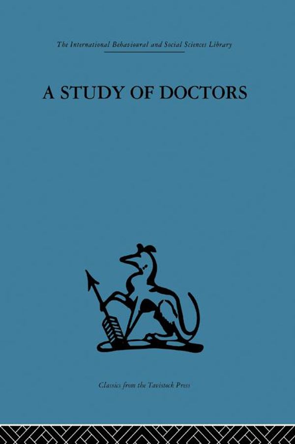 Cover Art for 9781136427046, A Study of Doctors by Michael Balint