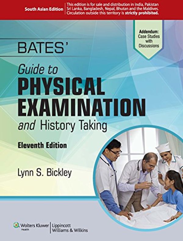 Cover Art for 9788184738292, Bates' Guide to Physical Examination and History Taking by Lynn S Bickley