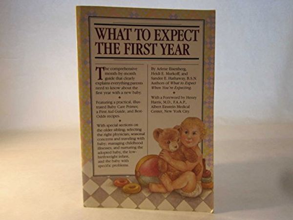 Cover Art for 9780207166136, What to Expect the First Year by Arlene Eisenberg, Murkoff, Hathawa