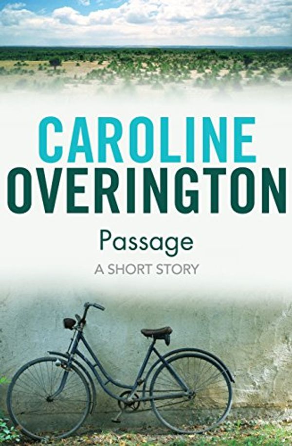 Cover Art for B00ANG3YI6, Passage by Caroline Overington