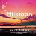 Cover Art for B07JJJTT29, Milkman by Anna Burns
