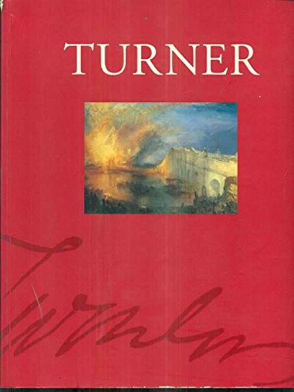 Cover Art for 9780500974377, Turner by J. M. w. Turner, Michael Lord, National Gallery of Australia