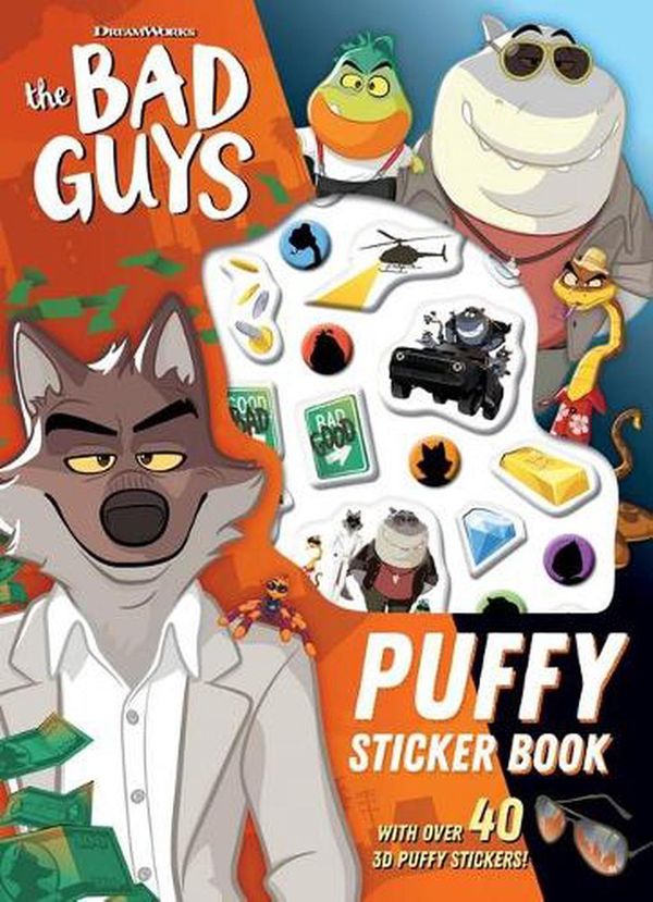 Cover Art for 9781761203497, the Bad Guys Puffy Stickers (DreamWorks) by Aaron Blabey