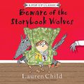 Cover Art for 9780340911570, Beware of the Storybook Wolves by Lauren Child