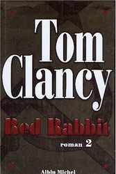 Cover Art for 9782226141811, Red Rabbit - Tome 2: 6072961 by Tom Clancy