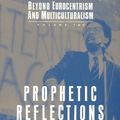 Cover Art for 9781567510065, Beyond Eurocentrism and Multiculturalism: Prophetic Reflections - Notes on Race and Power in America v. 2 by Cornel West