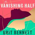 Cover Art for 9781405544795, The Vanishing Half by Brit Bennett, Shayna Small
