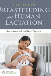 Cover Art for 9781284151565, Breastfeeding and Human Lactation by Karen Wambach