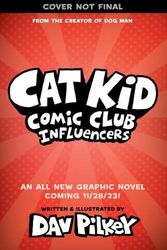 Cover Art for 9781338896398, Cat Kid Comic Club #5: A Graphic Novel: From the Creator of Dog Man by Dav Pilkey