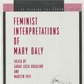 Cover Art for 9780271020198, Feminist Interpretations of Mary Daly by Sarah Lucia Hoagland