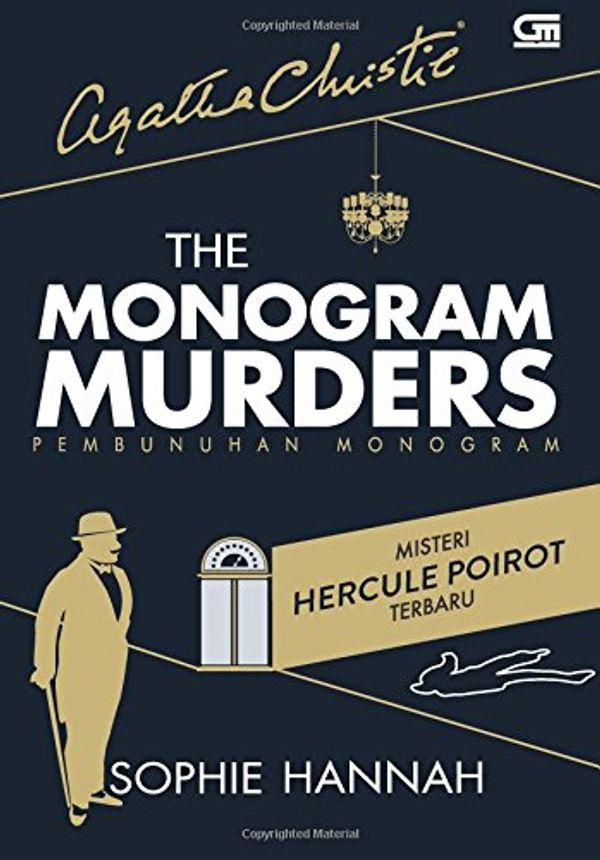 Cover Art for 9786020307558, Pembunuhan Monogram-The Monogram Murders by Sophie Hannah