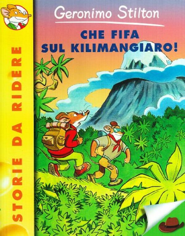 Cover Art for 9788856605655, Che fifa sul Kilimangiaro! by Geronimo Stilton