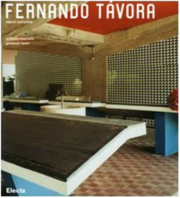 Cover Art for 9788837020453, Fernando Tavora: Opera Completa by Antonio Esposito, Giovanni Leoni