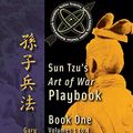 Cover Art for B07S5C61JZ, Book One: Sun Tzu's Art of War Playbook: Volumes 1-4 by Gary Gagliardi, Sun Tzu