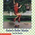 Cover Art for 9780590442596, Karen's Roller Skates by Ann M. Martin