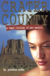 Cover Art for 9780967392042, Crater County by Jonathan Miller