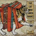 Cover Art for 9798200747290, Cat Who Saved Books by Sosuke Natsukawa