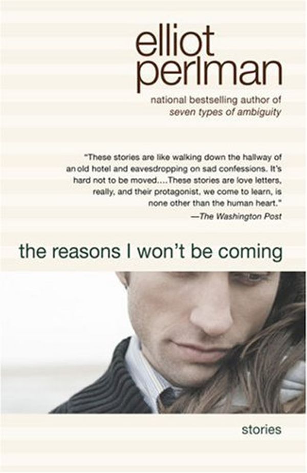 Cover Art for 0884129539227, [ The Reasons I Won't Be Coming - By Perlman, Elliot (Author) Dec- 2006 ] by Perlman, Elliot