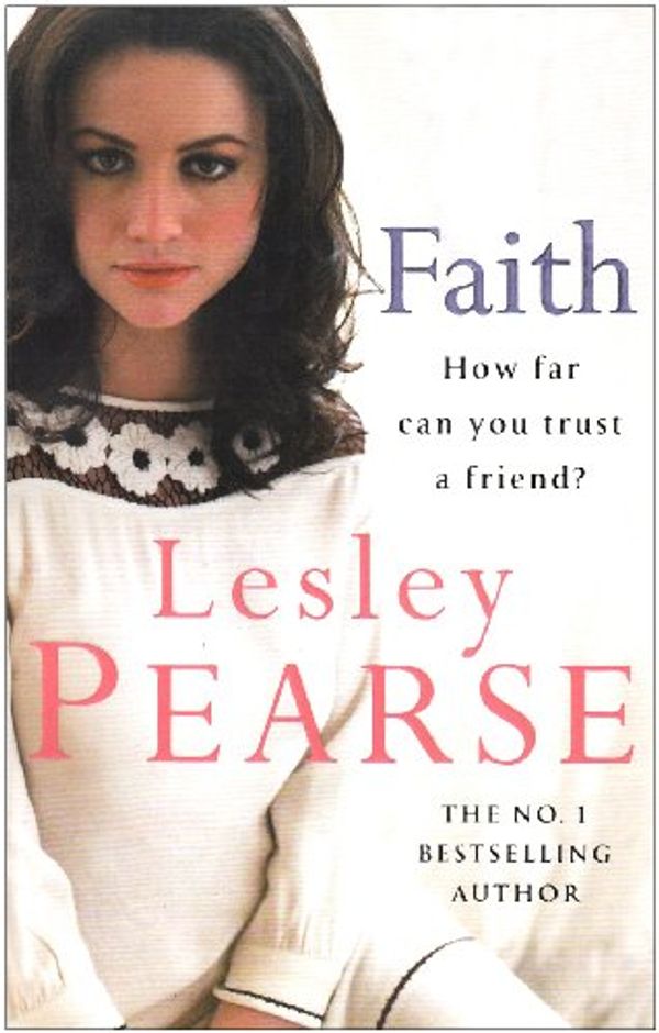 Cover Art for 9780718152826, Faith by Lesley Pearse