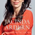 Cover Art for 9781988547572, Jacinda Ardern by Michelle Duff