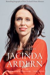 Cover Art for 9781988547572, Jacinda Ardern by Michelle Duff