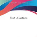 Cover Art for 9781419123023, Heart Of Darkness by Joseph Conrad