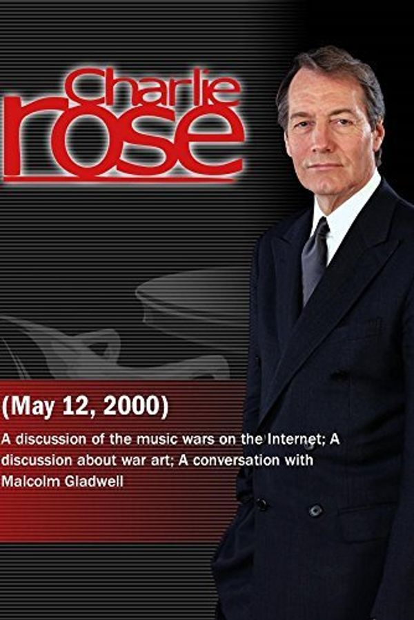 Cover Art for 0779628633753, Charlie Rose with Lars Ulrich & Chuck D; Edward Reep, Robert Greenhalgh & Brian Lanker; Malcolm Gladwell (May 12, 2000) by 