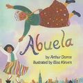 Cover Art for 9780780769212, Abuela by Arthur Dorros