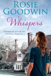 Cover Art for 9780755353941, Whispers: A moving saga where the past and present threaten to collide by Rosie Goodwin