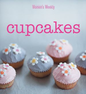 Cover Art for 9781863965538, AWW Cupcakes by The Australian Women's Weekly