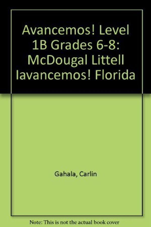 Cover Art for 9780618748143, ?Avancemos! Florida : Student Edition Level 1b 2007 by MCDOUGAL LITTEL