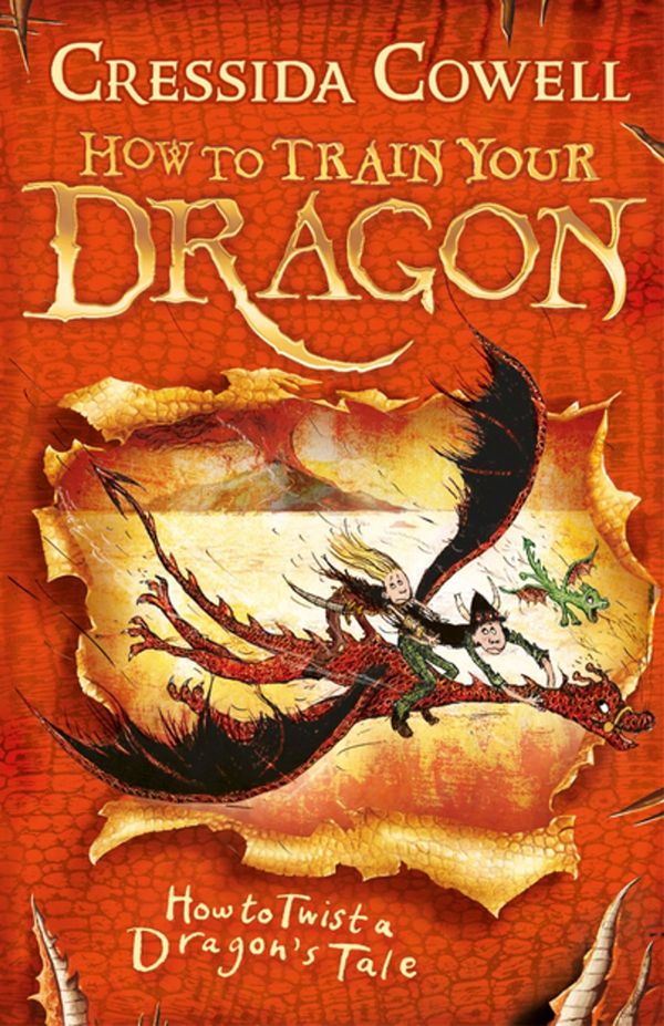 Cover Art for 9781444941203, How to Train Your Dragon: How to Twist a Dragon's Tale: Book 5 by Cressida Cowell