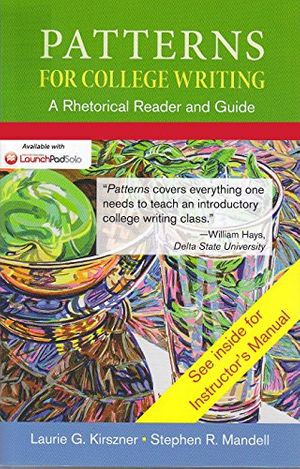 Cover Art for 9781457699412, Patterns for College Writing - A Rhetorical Reader and Guide (Instructor Edition) by Kirszner / Mandell