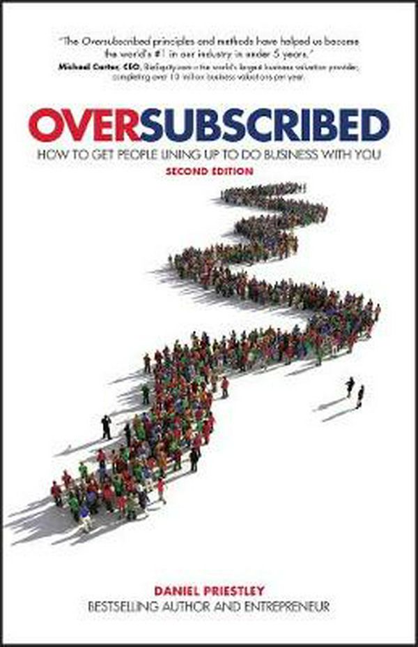 Cover Art for 9780857088253, Oversubscribed by Daniel Priestley