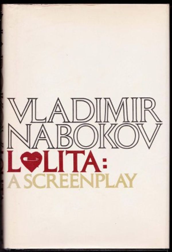 Cover Art for 9780070457324, Lolita: A Screenplay by Vladimir Vladimirovich Nabokov