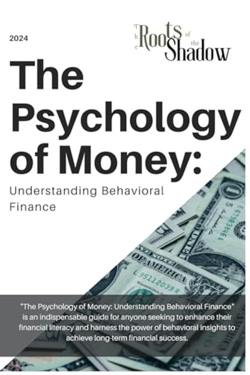 Cover Art for 9798884509146, The Psychology of Money: Understanding Behavioral Finance by Luca Sportelli