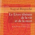 Cover Art for 9782253067719, Le Livre Tibetain de la Vie Et de la Mort by Sogyal Rinpoche