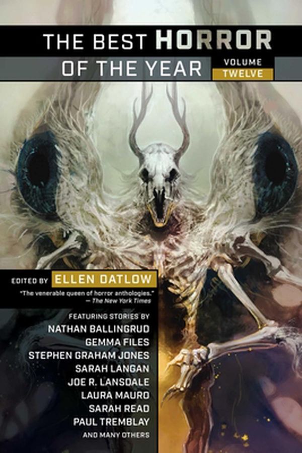 Cover Art for 9781597809733, The Best Horror of the Year Volume Twelve by Ellen Datlow