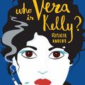 Cover Art for 9781432853938, Who Is Vera Kelly? by Rosalie Knecht