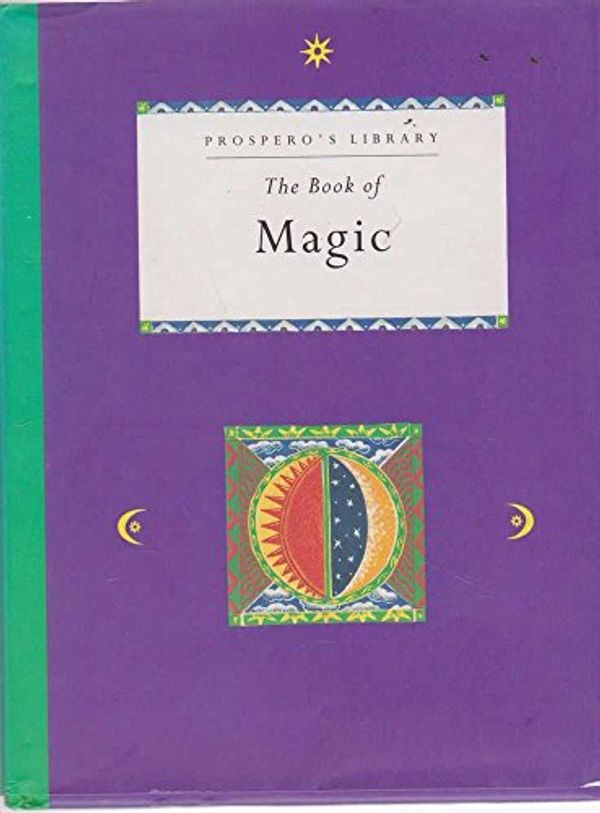 Cover Art for 9780811810425, Prospero's Books Magic Symbols (Prospero's Library) by Kate Langley