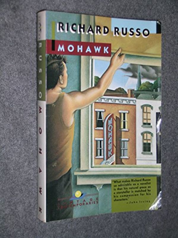 Cover Art for 9780679725770, Mohawk by Richard Russo