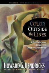 Cover Art for 9780785289449, Color Outside the Lines by Howard Hendricks
