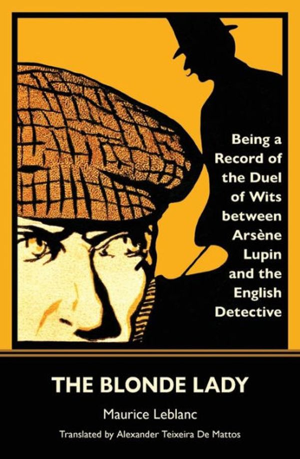 Cover Art for 9788381489560, The Blonde Lady: Being a Record of the Duel of Wits Between Arsène Lupin and the English Detective by Maurice Leblanc