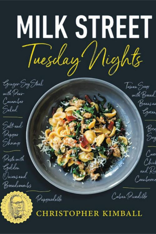 Cover Art for 9780316437318, Milk Street: Tuesday Nights: More than 200 Simple Weeknight Suppers that Deliver Bold Flavor, Fast by Christopher Kimball