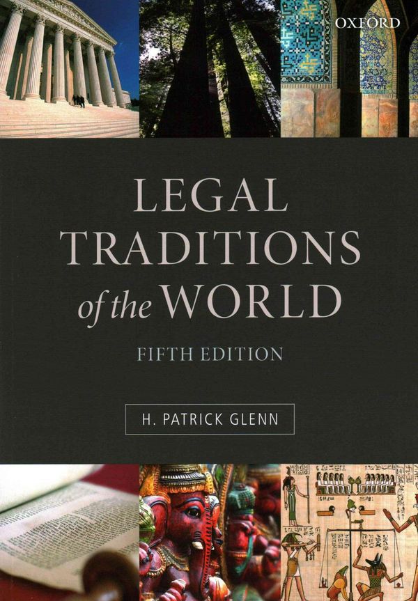 Cover Art for 9780199669837, Legal Traditions of the World by H. Patrick Glenn