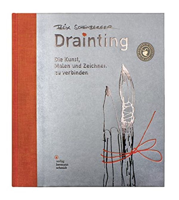 Cover Art for 9783874398978, Drainting: Die Kunst, Malen und Zeichnen zu verbinden by Felix Scheinberger