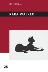 Cover Art for 9780262544474, Kara Walker by Kara Walker