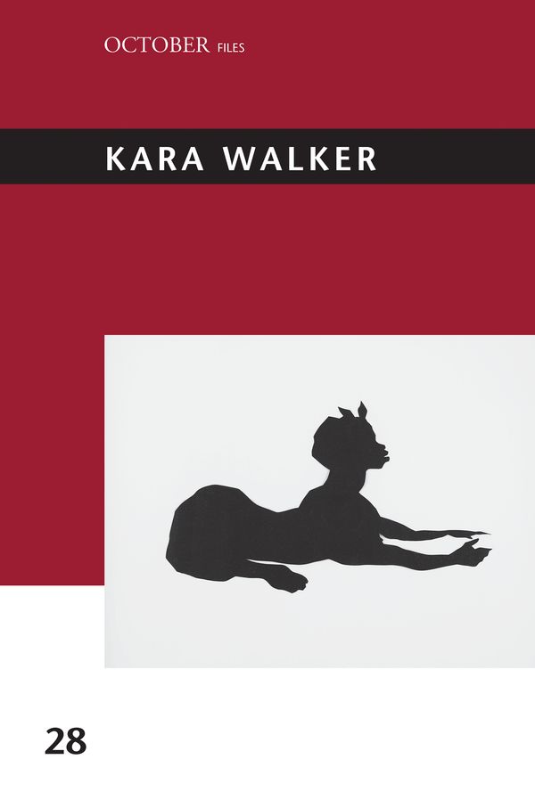 Cover Art for 9780262544474, Kara Walker by Kara Walker