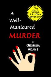 Cover Art for 9780979491672, A Well-Manicured Murder by Georgia Adams